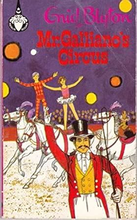 Mr. Galliano's Circus (Merlin Books) : Blyton, Enid: Amazon.in: Books