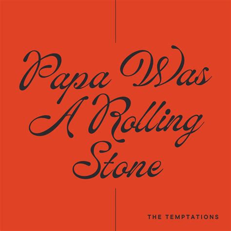 Papa Was A Rolling Stone | ジャズ ファン