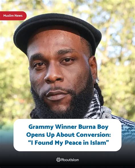 Global superstar Burna Boy has spoken about finding peace through Islam ...