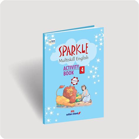 Sparkle Multiskill English Activity - 4 – Sultan Chand & Sons (P) Ltd