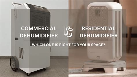 Commercial Dehumidifier vs Residential: Which One is Right for Your ...
