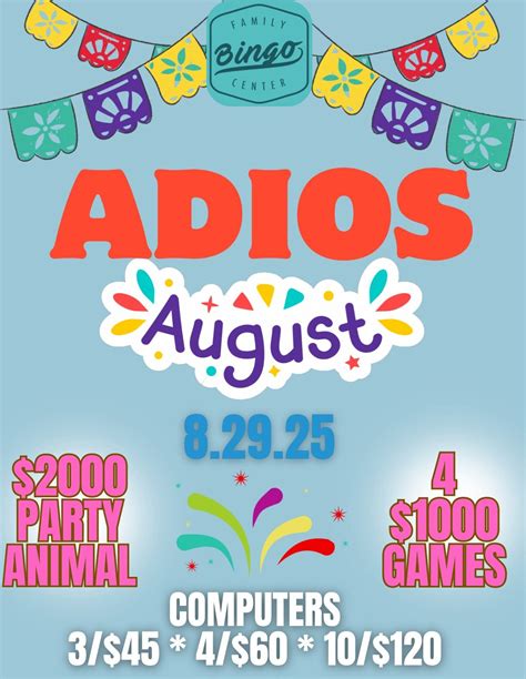 ADIOS AUGUST $2000 PARTY ANIMAL AT FAMILY BINGO, 13157 US 290 Frontage ...