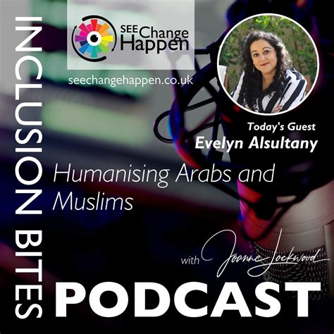 Humanising Arabs and Muslims - SEE Change Happen: The Inclusive Culture ...