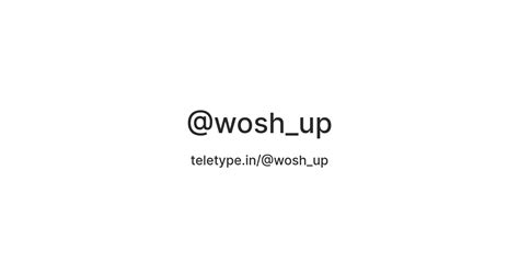 @wosh_up — Teletype