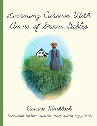 Buy Learning Cursive With Anne of Green Gables: Cursive Workbook ...