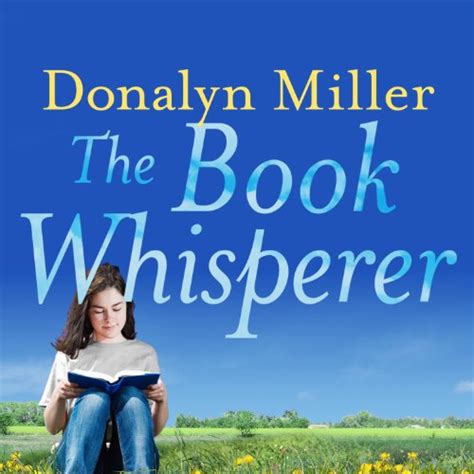 The Book Whisperer: Awakening the Inner Reader in Every Child (Audio ...