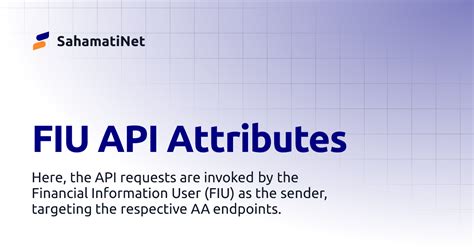 FIU API Attributes | SahamatiNet