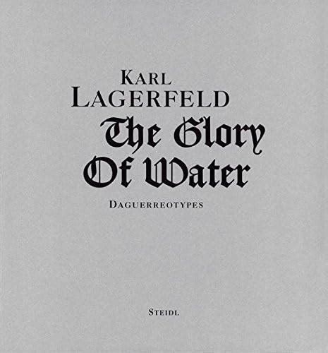 Buy Karl Lagerfeld: The Glory of Water: Daguerreotypes Book Online at ...