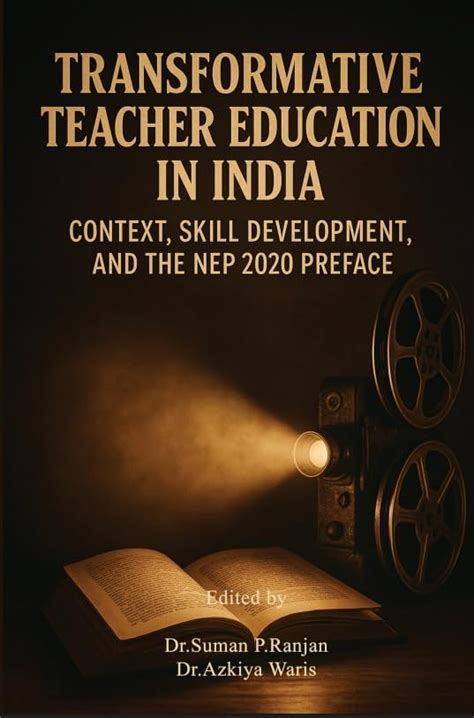 Buy Transformative Teacher Education in India: Context, Skill ...