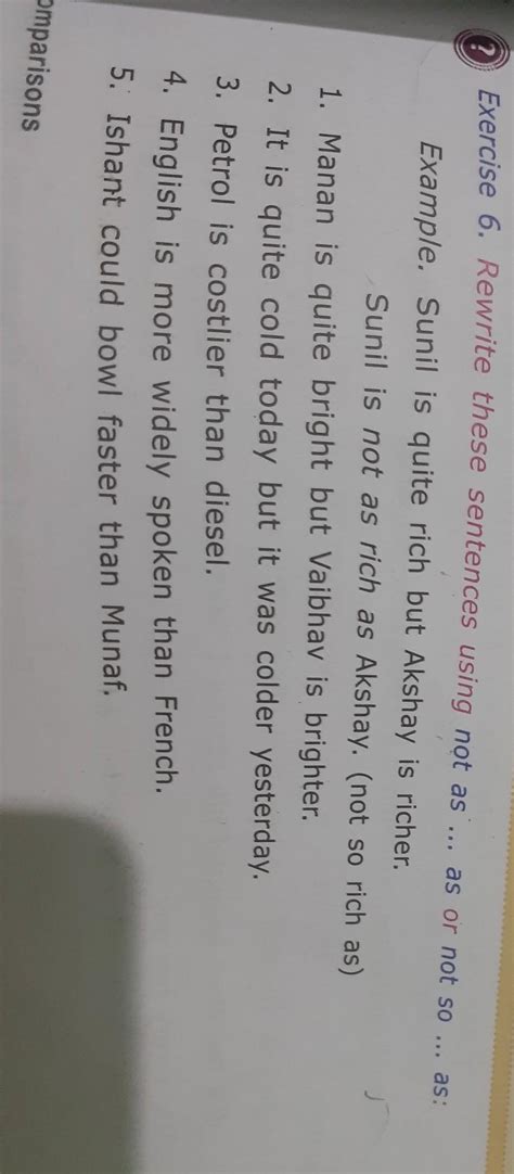 Exercise 6. Rewrite these sentences using not as ... as or not so ...