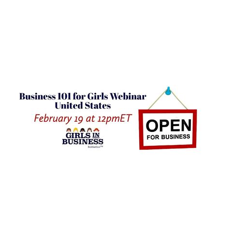 Business 101 for Girls Webinar United States, February 19 2023 | Online ...