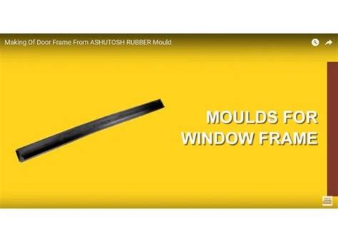 Rubber Mould - Rubber Door Frame Mould Manufacturer from Rajkot