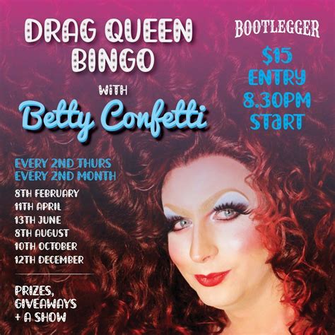 DRAG QUEEN BINGO @ BOOTLEGGER | Miss Betty Confetti | Book Now ...