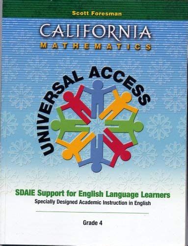 California Mathematics Universal Access Grade Four (4) (SDAIE Support ...