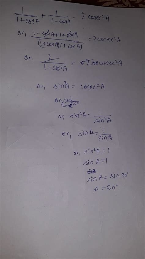 1/1+cos A+1/1-cos A=2 cosec square A - Brainly.in