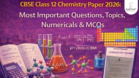 CBSE Class 12 Chemistry Paper 2026: Most Important Questions, Topics ...
