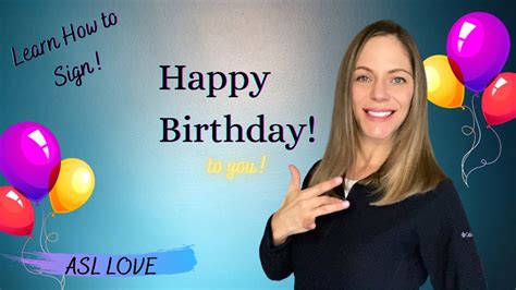 How Do You Say Happy Birthday in Sign Language?