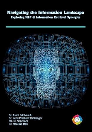 Buy Navigating the Information Landscape: Exploring NLP and Information ...