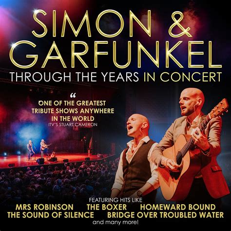 Seventh Avenue Events Presents : Simon & Garfunkel Through The Years ...