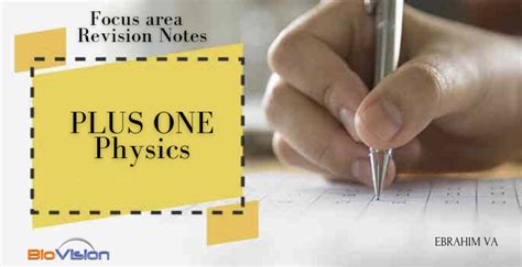Plus One Physics - Focus Area Revision Notes
