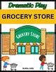 Grocery Store Theme Dramatic Play - Posters & Labels for Preschool