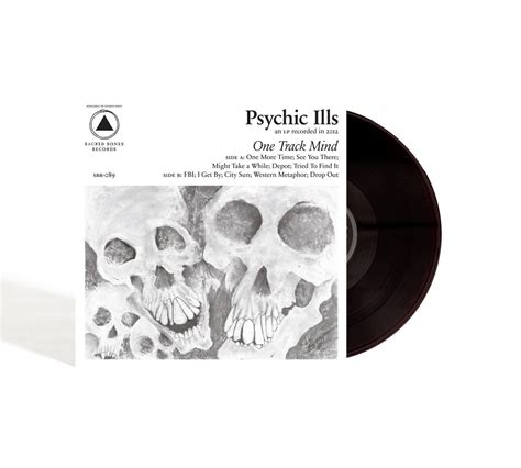 One Track Mind | Psychic Ills