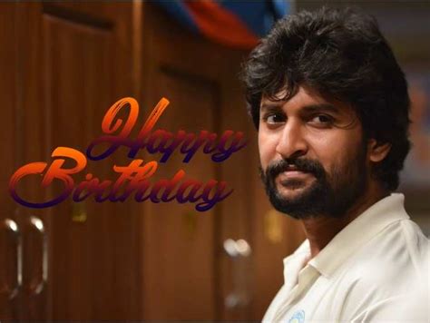 Happy Birthday Nani: 8 must-watch films of Tollywood’s Natural Star ...
