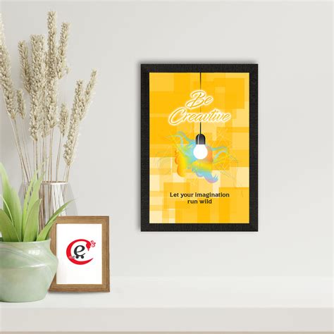 "Be Creative" Motivational Quote Satin Matt Texture UV Art Painting ...