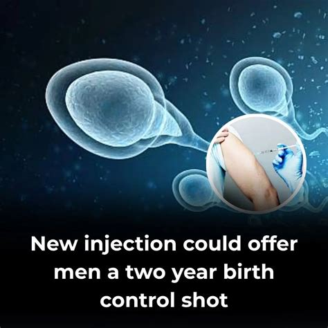 Breakthrough Male Contraceptive Injection Offers Alternative to Condoms ...