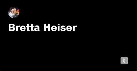 Bretta Heiser — Teletype