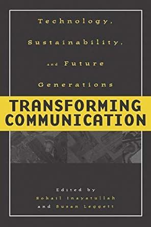 Buy Transforming Communication: Technology, Sustainability, and Future ...