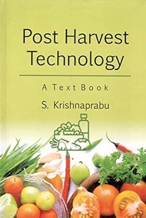 Buy Post Harvest Technology a Text Book Book Online at Low Prices in ...