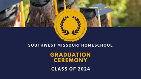 2024 SWMO Homeschool Graduation, HOPE Homeschool Academy, Springfield ...