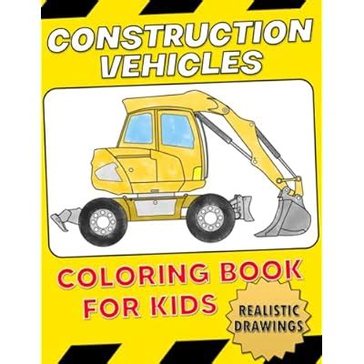 Construction Vehicles Coloring Book For Kids - | Ubuy India