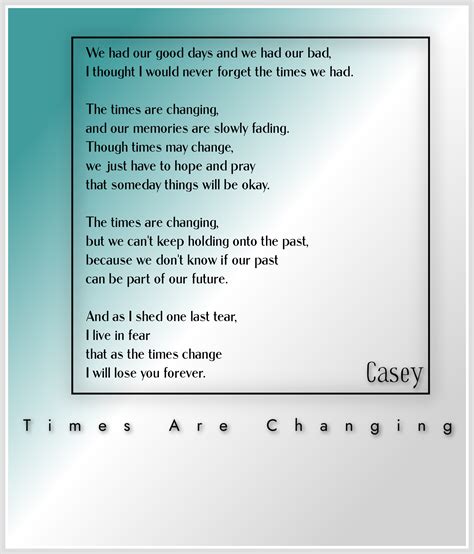 Times Are Changing-Casey | Friendship Poems