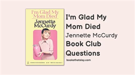 12 I'm Glad My Mom Died Book Club Questions