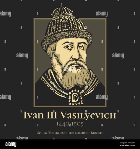 Ivan III Vasilyevich (1440-1505), also known as Ivan the Great, was the Grand Prince of Moscow ...