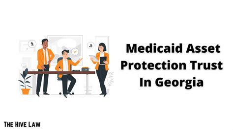 What Is A Medicaid Asset Protection Trust In Georgia - The Hive Law