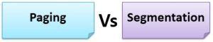 Difference Between Paging and Segmentation 的图像结果