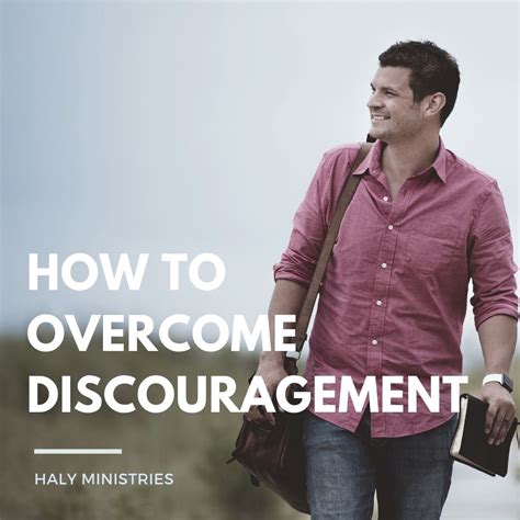 How To Overcome Discouragement - Christian Thought