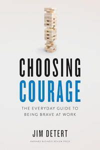 Courage: An Essential Virtue for Authentic Living
