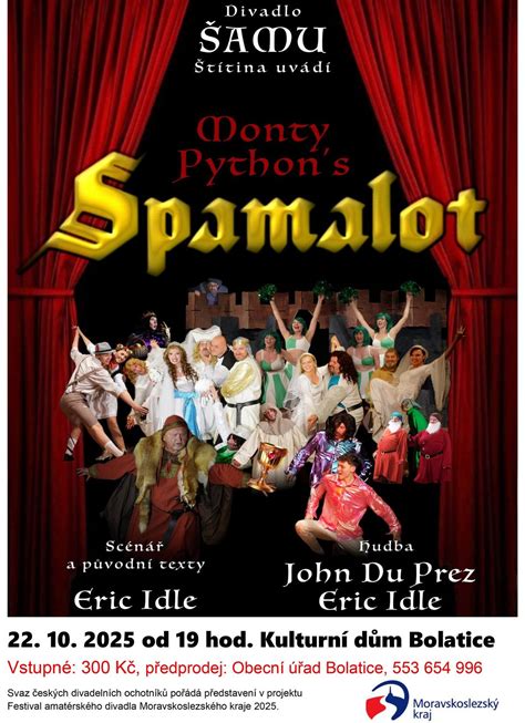 SPAMALOT v Bolaticích, Svobody 132/10, 747 23 Bolatice, Česko, Opava ...