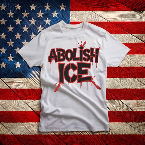 Abolish Ice Shirt Anti Ice