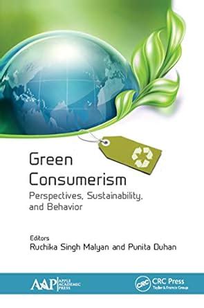 Green Consumerism: Perspectives, Sustainability, and Behavior eBook ...