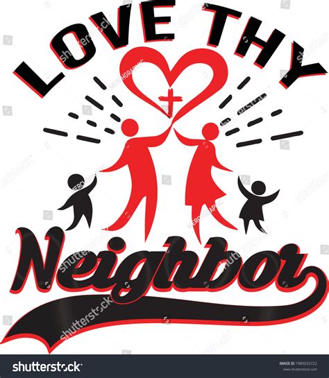 Love Your Neighbor: Over 93 Royalty-Free Licensable Stock Vectors ...