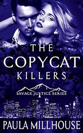 The Copycat Killers (Savage Justice Romantic Suspense Series Book 2 ...