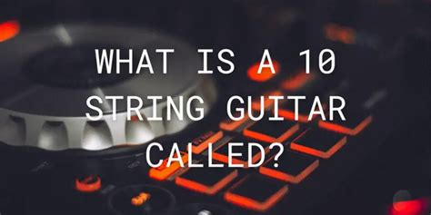 Image result for 10 String Guitar Lessons