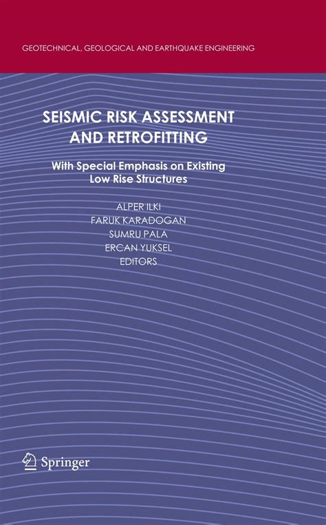 Seismic Risk Assessment and Retrofitting: With Special Emphasis on ...