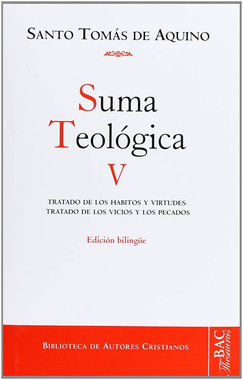 Buy Suma teológica. V (1-2 q.49-89): Tratado de los hábitos y virtudes ...