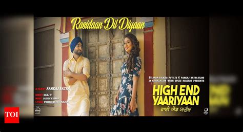 Rasidaan Dil Diyaan: Another romantic melody from ‘High End Yaariyaan ...